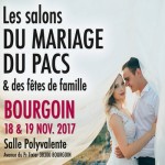 Salon du Mariage, du Pacs et des Fêtes de Famille, à Bourgoin, les 18 et 19 Novembre 2017.